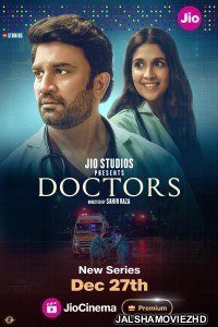 Doctors (2024) Hindi Web Series JioCinema Original