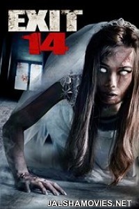 Exit 14 (2016) Dual Audio Hindi Dubbed Movie