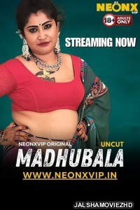 Madhubala (2024) NeonX Original