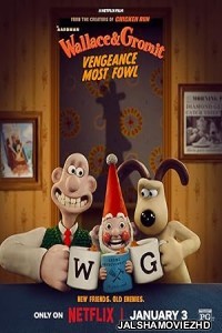 Wallace and Gromit-Vengeance Most Fowl (2025) Hindi Dubbed