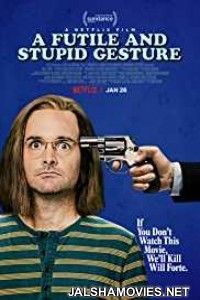 A Futile and Stupid Gesture (2018) English Movie