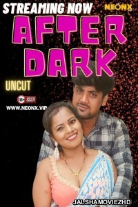 After Dark (2024) NeonX Original