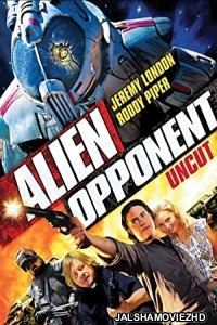 Alien Opponent (2011) Hindi Dubbed