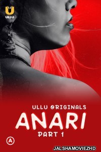 Anari (2023) Ullu Original