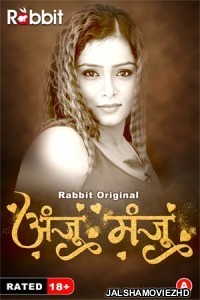 Anju Or Manju (2024) RabbitMovies Original