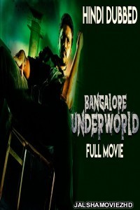 Bangalore Underworld (2019) South Indian Hindi Dubbed Movie