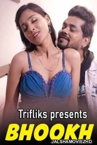 Bhookh (2023) Triflicks Original