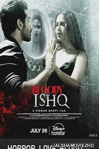 Bloody Ishq (2024) Hindi Movie