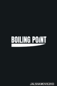 Boiling Point (2021) English Movie