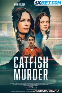 Catfish Murder (2023) Bengali Dubbed Movie