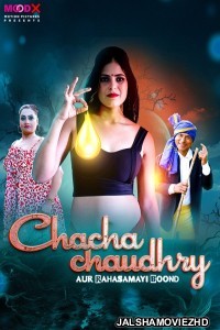 Chacha Chaudry (2025) MoodX Original