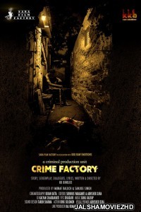 Crime Factory (2021) Hindi Movie