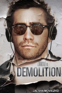 Demolition (2015) Hindi Dubbed