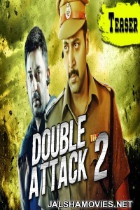 Double Attack 2 (2017) Hindi Dubbed South Indian Movie