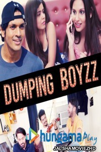 Dumping Boyzz (2020) Hungama Original