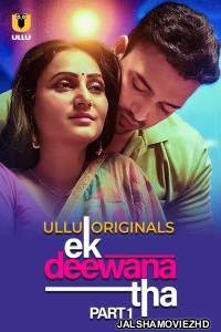 Ek Deewana Tha (2024) Ullu Original