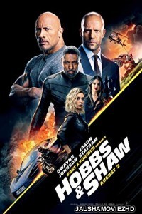 Fast & Furious Presents Hobbs & Shaw (2019) Hindi Dubbed