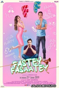 Fastey Fasaate (2019) Hindi Movie