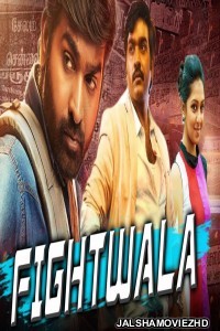 Fightwala (2017) Hindi Dubbed South Indian Movie