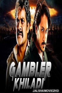 Gambler Khiladi (2018) South Indian Hindi Dubbed Movie