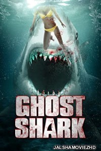 Ghost Shark (2013) Hindi Dubbed