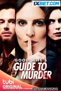 Good Wifes Guide To Murder (2023) Hollywood Bengali Dubbed