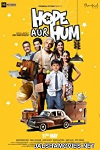 Hope Aur Hum (2018) Hindi Movie