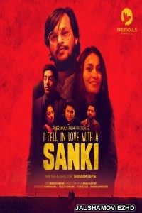 I Fell In Love With A Sanki (2019) Freesouls Film Original