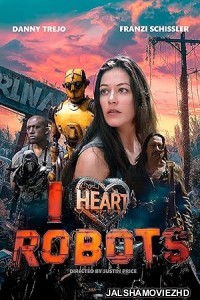 I Heart Robots (2024) English Movie