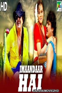 Imaandaar Hai (2019) South Indian Hindi Dubbed Movie