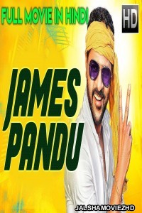 James Pandu (2020) South Indian Hindi Dubbed Movie