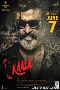 Kaala (2018) South Indian Hindi Dubbed Movie