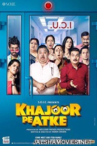 Khajoor Pe Atke (2018) Hindi Movie