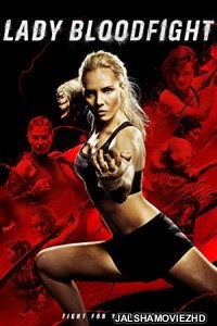 Lady Bloodfight (2017) Hindi Dubbed