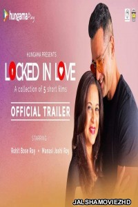 Locked in Love (2020) Hindi Web Series Hungama Original