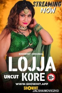 Lojja Kore (2024) ShowHit Original