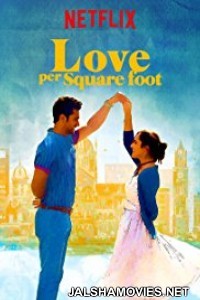 Love Per Square Foot (2018) Hindi Movie