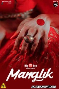 Maanglik (2022) BigMovieZoo Original