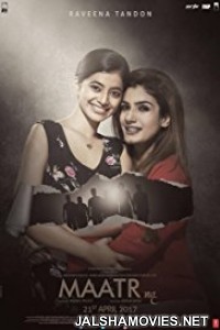 Maatr (2017) Hindi Movie