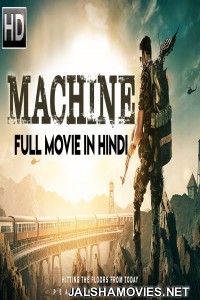 Machine (2018) South Indian Hindi Dubbed Movie