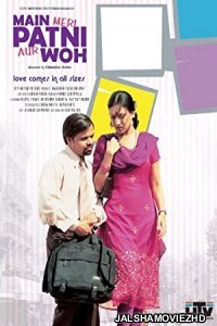 Main Meri Patni Aur Woh (2005) Hindi Movie