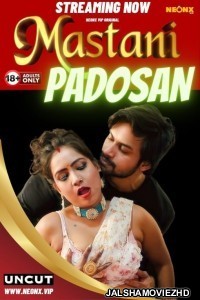 Mastani Padosan (2024) NeonX Original