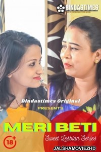 Meri Beti (2021) BindasTimes Original