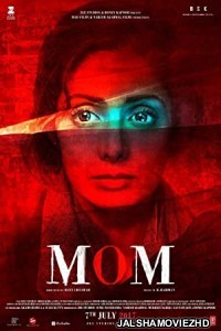 Mom (2017) Hindi Dubbed