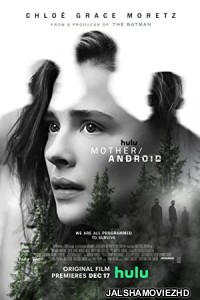 Mother Android (2021) English Movie