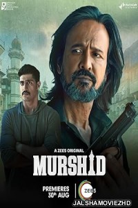 Murshid (2024) Hindi Web Series ZEE5 Original