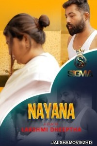 Nayana (2024) Sigma Original