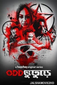 Oddbhuturey (2019) Bengali Web Series Hoichoi Original