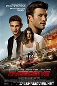 Overdrive (2017) English Movie