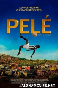 Pele Birth of a Legend (2016) Dual Audio Hindi Dubbed